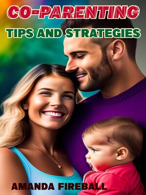 cover image of Co-Parenting Tips and Strategies